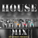 DMC Sergey Freakman - House Mix