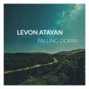 Levon Atayan - Falling Down (Original Mix)