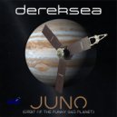 dereksea - Juno (Orbit of a Funky Gas Planet) (Original Mix)