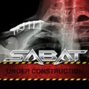 SABAT - Under Construction