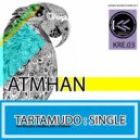 Atmhan - Tartamudo (Original Mix)