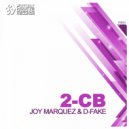 Joy Marquez & D-Fake - 2-CB