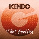 Kendo - That Feeling