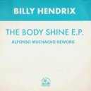 Billy Hendrix - Bodyshine