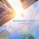 Kensho Vibes - Flying High (Original Mix)