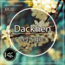Dackhen - Let´s go !