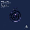 MiraculuM - Wormhole (Nicolas Rada Remix)