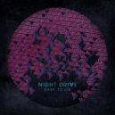 Night Drive - Easy To Lie