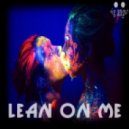 6ig angu5 - Lean On Me