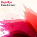 Rapid Eye - Circa-Forever (Ivan Spell Remix) (Original Mix)