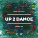 MBNN, Grotesque - Up 2 Dance
