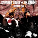 Speaker Louis & AK Sediki - Puttin U Underground