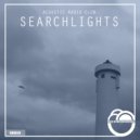 Acoustic Radio Club - Searchlights