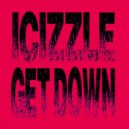 iCizzle - Get Down