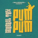 Max RubaDub & General Trix - Pum Pum