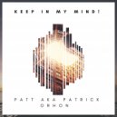 Patt aka patrick orhon - keep in my mind (radio édit)