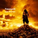 TmonycH - Last Warrior