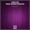 Chris IDH, Nikos Diamantopoulos - Kukos (Original Mix)