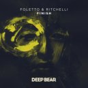 Foletto & Ritchelli - Finish (Original Mix)