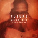 Future - Mask Off (Tha Boogie Bandit Remix)