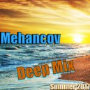 Mehancov - Deep Mix (Summer 2017)