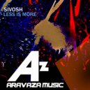 Sivosh - Less Is More