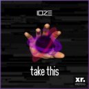IOZE - Take This (Original Mix)