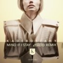 Kadebostany - Mind If I Stay
