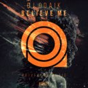 DJ Odaik - Believe Me