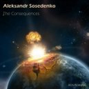 Aleksandr Sosedenko - The Consequences