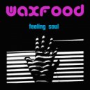 Waxfood - First Kiss