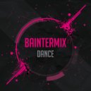 Baintermix - Dance Near Spruce