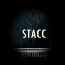 Ge Bruny - Stacc (Original Mix)