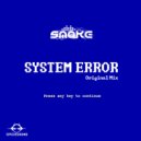 Smoke Live - System Error