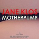 Jane Klos - Motherpump