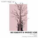 Gigi Squillante & Vincenzo Volpe - No Name