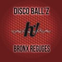 Disco Ball'z - Throw Up