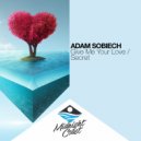 Adam Sobiech - Give Me Your Love