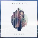 KEVIN FLY - My Way (Original mix)