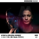 Kygo & Selena Gomez - It Ain\'t Me (DJ VoJo Remix) (Remix)