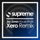 Jax Jones - House Work