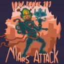 LoW_RaDar101 - Mars Attack