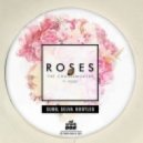 The Chainsmokers - R.O.S.E.S.