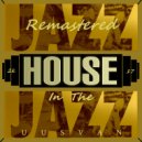 UUSVAN - Acid Jazz Remastered In The House