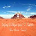 Vijay & Sofia feat. I Saleh - The Arab Twist (Original Mix)