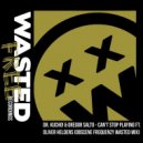 Dr. Kucho! & Gregor Salto Ft. Ane Brun x Oliver Heldens - Can\'t Stop Playing (Obscene Frequenzy Wasted Mix) (Mix)