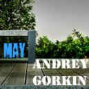 DJ Andrey Gorkin - May Promo Mix 2017