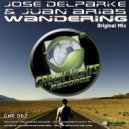 Jose DelParke & Juan Arias - Wandering