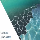 Addliss - Uncharted