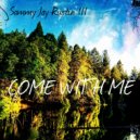 Sammy Jay Rustin III - Come With Me